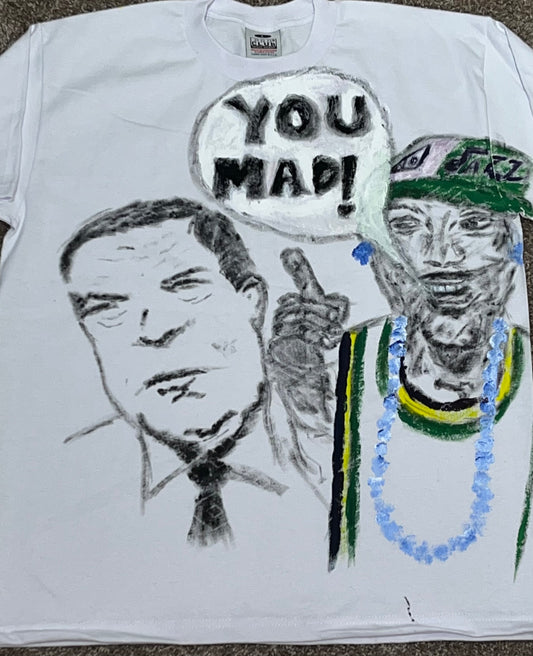 U mad!!